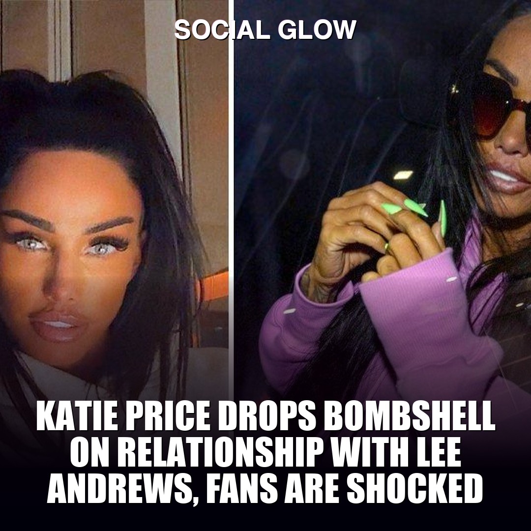 Katie Price drops bombshell on relationship with Lee Andrews, fans are shocked