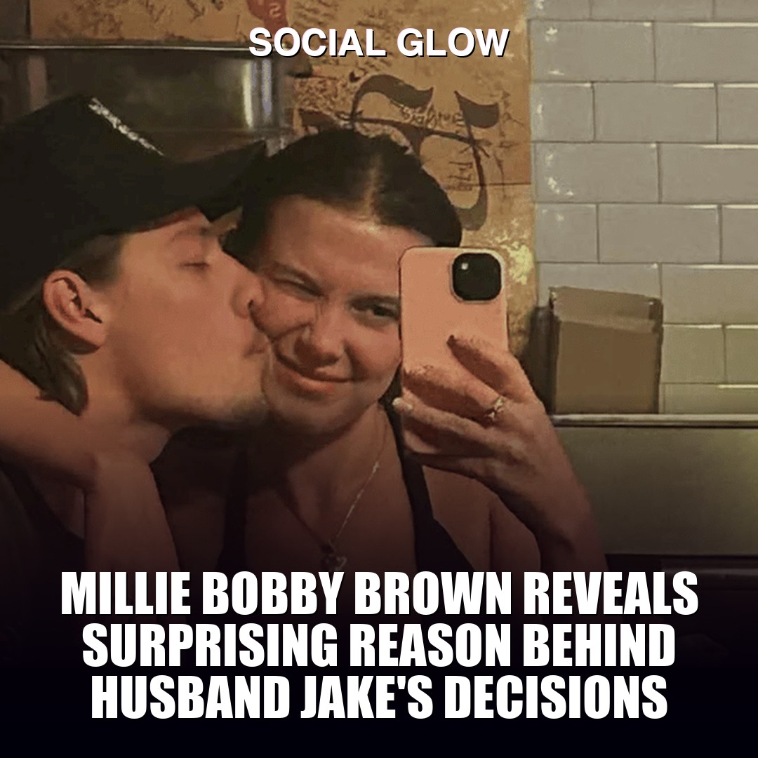 Millie Bobby Brown reveals surprising reason behind husband Jake's decisions